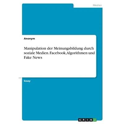 Abbildung von Manipulation der Meinungsbildung durch soziale Medien. Facebook, Algorithmen und Fake News