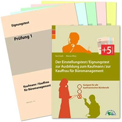 Abbildung von Der Einstellungstest / Eignungstest zur Ausbildung zum Kaufmann Kauffrau für Büromanagement: Geeignet alle kaufmännischen Büroberufe