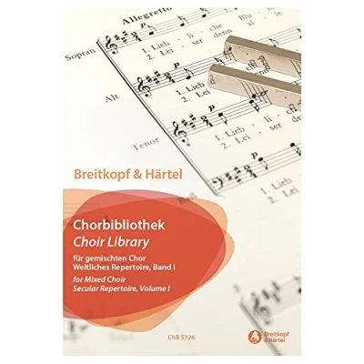 Abbildung von Chorbibliothek für gemischten Chor, weltliches Repertoire Band 1 Chorpartitur (ChB 5326): Gemischter Chor