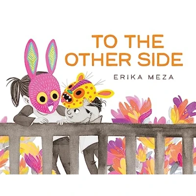 Abbildung von To The Other Side: A powerful story of two refugees searching for safety