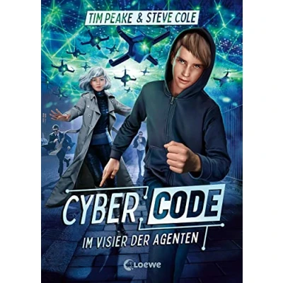Abbildung von Cyber Code (Band 1) Im Visier Der Agenten: Auftakt zur rasanten Actionreihe für Kinder ab 11 Jahren