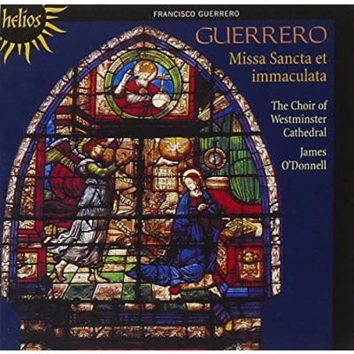 Abbildung von Francisco Guerrero: Missa &#039;Sancta et Immaculata&#039; / Geistliche Musik