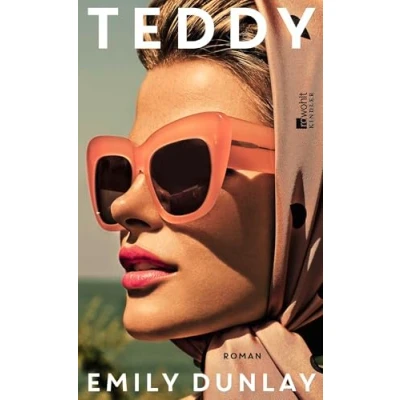 Abbildung von Teddy: Roman Eine unvergessliche Heldin im Rom der 60er
