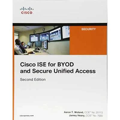 Abbildung von Cisco ISE for BYOD and Secure Unified Access (Networking Technology: Security)