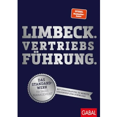 Abbildung von Limbeck. Vertriebsführung.: Das Standardwerk für Sales Management (Dein Business)