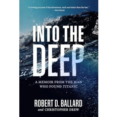 Abbildung von Into the Deep: A Memoir From Man Who Found Titanic