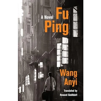 Abbildung von Fu Ping: A Novel (Weatherhead Books on Asia)