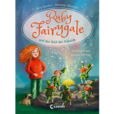 Abbildung von Ruby Fairygale und das Gold der Kobolde (Erstlese Reihe, Band 3): Tauche ein in eine magische Welt voller Fabelwesen Fantasy Abenteuer mit für Erstleser ab 7 Jahren