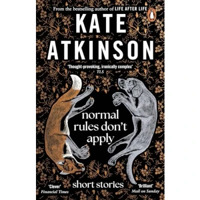 Abbildung von Normal Rules Don&#039;t Apply: A beautiful short story collection from the Sunday Times bestselling author