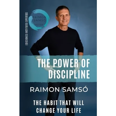 Abbildung von Th Power of Discipline: The Habit that will Change Your Life (Raimon Samsó collection in english)