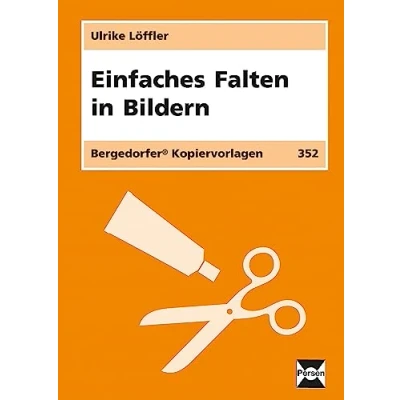 Abbildung von Einfaches Falten in Bildern: (1. bis 4. Klasse)