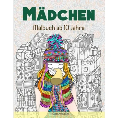 Abbildung von Mädchen Malbuch ab 10 Jahre Konzentration: Ausmalbuch mit 50 Motive für Kreativität, Konzentration und Entspannung Ausgeglichenheit &amp; Achtsamkeit