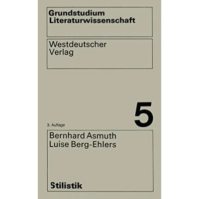 Abbildung von Stilistik (Grundstudium Literaturwissenschaft) (German Edition) Literaturwissenschaft, 5, Band 5)