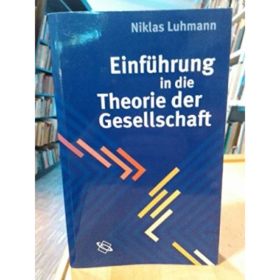 Abbildung von Einführung in die Theorie der Gesellschaft: Hrsg. v. Dirk Baecker