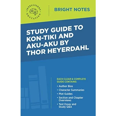 Abbildung von Study Guide to Kon Tiki and Aku by Thor Heyerdahl (Bright Notes)