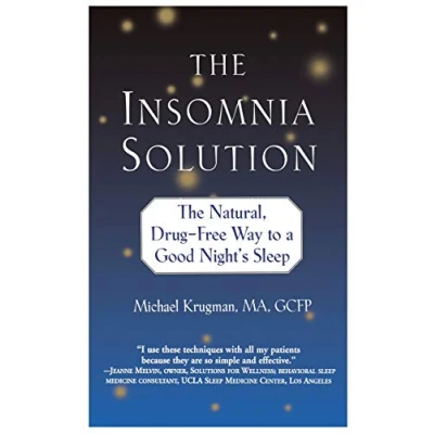 Abbildung von Insomnia Solution, The: The Natural, Drug Free Way to a Good Night&#039;s Sleep