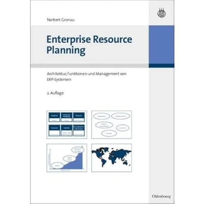 Abbildung von Enterprise Resource Planning: Architektur, Funktionen und Management von Erpsystemen: ERP Systemen