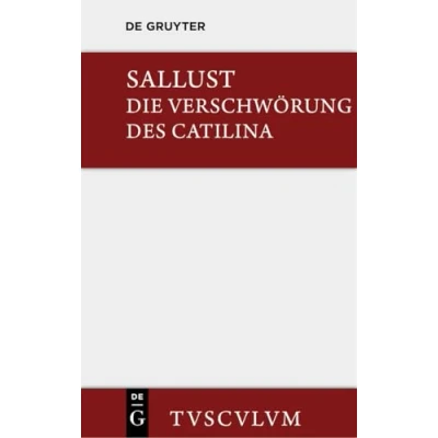 Abbildung von Die Verschwörung des Catilina: Lateinisch deutsch (Sammlung Tusculum)