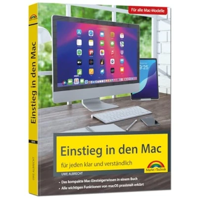Abbildung von Einstieg in den Mac aktuell zu macOS Sequoia: Für alle Modelle geeignet