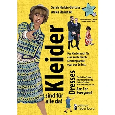 Abbildung von Kleider sind für alle da! Das Kinderbuch eine kunterbunte Kleidungswahl, egal wer du bist. Dresses Are for Everyone! The children&#039;s book a ... Familien&quot; Band 7 Rituale Buch.de