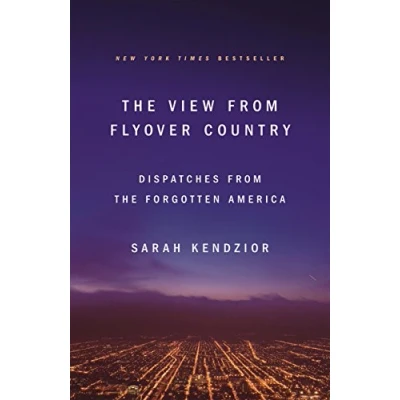 Abbildung von View from Flyover Country: Dispatches the Forgotten America