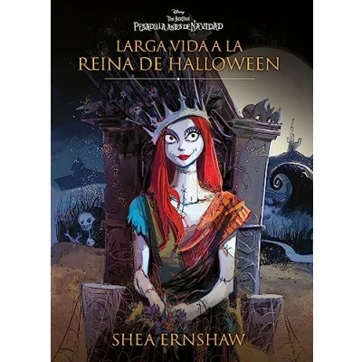 Abbildung von Pesadilla antes de Navidad. Larga vida a la reina Halloween: Narrativa (Disney. Otras propiedades)