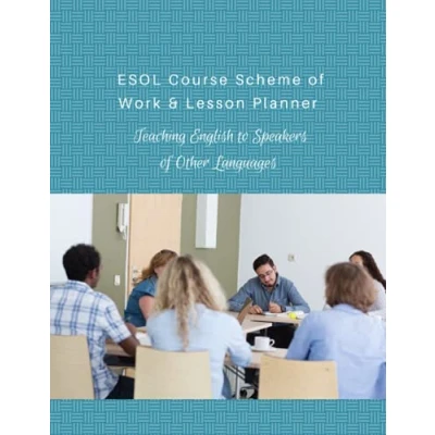 Abbildung von ESOL Course Scheme of Work &amp; Lesson Planner: Teaching English to Speakers Other Languages