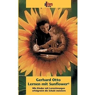 Abbildung von Lernen mit Sunflower: Wie Kinder Lernstörungen erfolgreich die Schule meistern