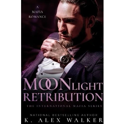 Abbildung von Moonlight Retribution: A Mafia Romance (The International Series, Band 2)