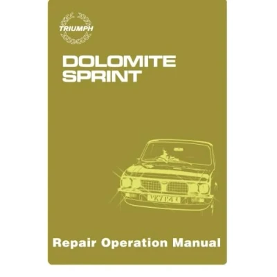 Abbildung von Triumph Dolomite Sprint Repair Operation Manual: Publication No. AKM 3629 (2nd Edition). (Official Workshop Manuals)