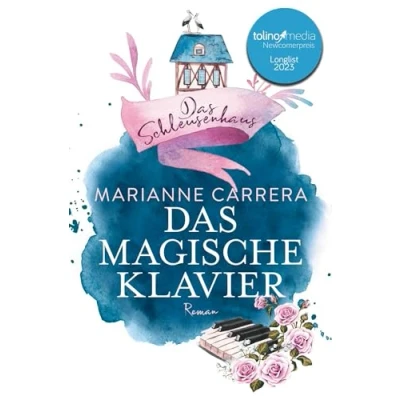 Abbildung von Das magische Klavier: Band 1 der Schleusenhausreihe (Die Schleusenhausreihe)