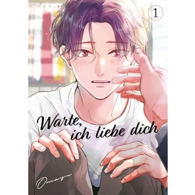 Abbildung von Warte, ich Liebe dich 01: Eine geheime zwischen einem Friseur und Schauspieler