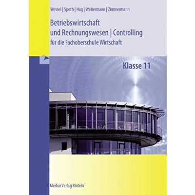 Abbildung von Betriebswirtschaft und Rechnungswesen/Controlling: für die Fachoberschule Wirtschaft Klasse 11 (Niedersachsen)