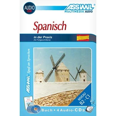 Abbildung von ASSiMiL Spanisch in der Praxis Audio Sprachkurs Niveau B2 C1: Fortgeschrittenenkurs für Deutschsprechende Lehrbuch + 4 CDs (Perfezionamenti)