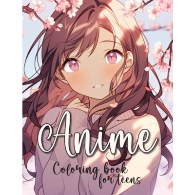 Abbildung von Anime Coloring Book for Teens: Beautiful Japanese Girls Pages Teens and Adults