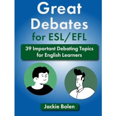 Abbildung von Great Debates for ESL/EFL: 39 Important Debating Topics English Learners (Teaching ESL)
