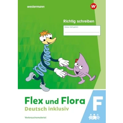 Abbildung von Flex und Flora Deutsch inklusiv Ausgabe 2021: Richtig schreiben F