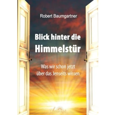 Abbildung von Blick hinter die Himmelstür: Was wir schon jetzt über das Jenseits wissen