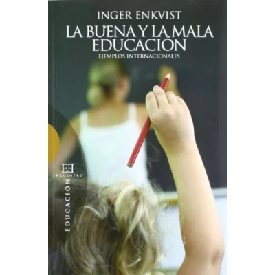 Abbildung von BUENA Y LA MALA EDUCACION, LA: Ejemplos internacionales (Ensayo, Band 454)