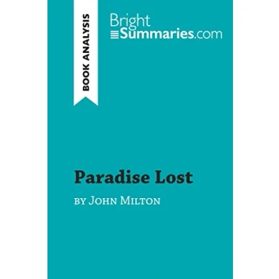 Abbildung von Paradise Lost by John Milton (Book Analysis): Detailed Summary, Analysis and Reading Guide (BrightSummaries.com)