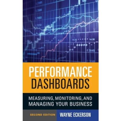 Abbildung von Performance Dashboards: Measuring, Monitoring, and Managing Your Business