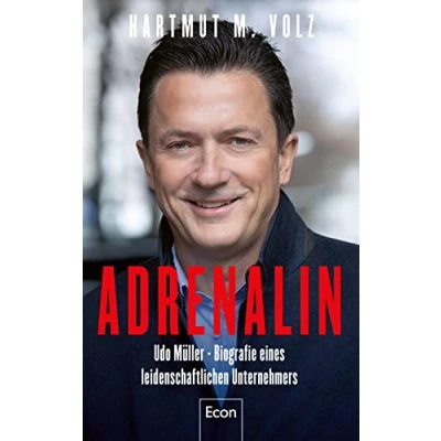 Abbildung von Adrenalin: Udo Müller Die besondere Geschichte eines leidenschaftlichen Unternehmers unglaubliche Erfolgsgeschichte des Mannes ... t online.de, Statista, kino.de, watson.de