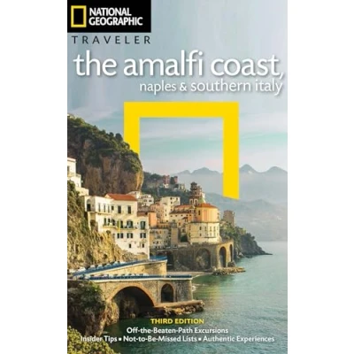 Abbildung von National Geographic Traveler: The Amalfi Coast, Naples and Southern Italy, 3rd Edition