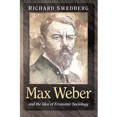 Abbildung von Max Weber and the Idea of Economic Sociology
