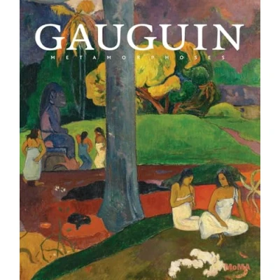 Abbildung von Gauguin: Metamorphoses (Museum of Modern Art, New York Exhibition Catalogues)