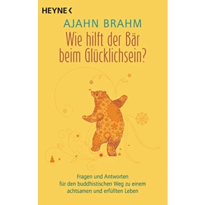 Abbildung von Wie hilft der Bär beim Glücklichsein?: Fragen und Antworten für den buddhistischen Weg zu einem achtsamen erfüllten Leben