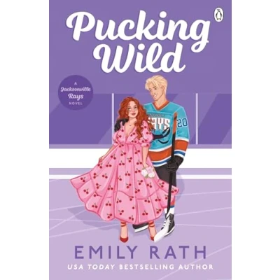 Abbildung von Pucking Wild: TikTok made me buy it! Book 2 in the Jacksonville Rays hockey romance series