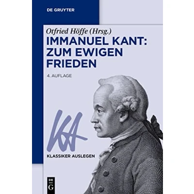 Abbildung von Immanuel Kant: Zum ewigen Frieden (Klassiker Auslegen, 1, Band 1)