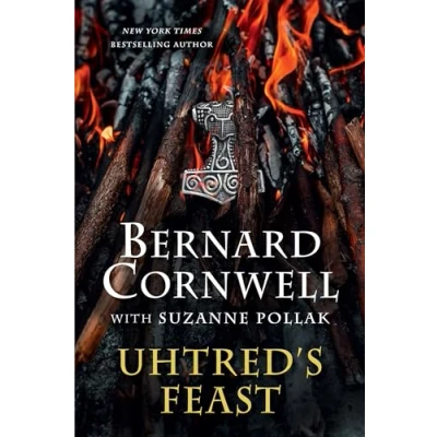 Abbildung von Uhtred&#039;s Feast: Inside The World of Last Kingdom