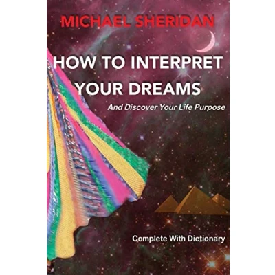 Abbildung von How To Interpret your Dreams: and discover life purpose